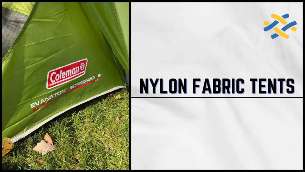 Nylon Fabric Tents