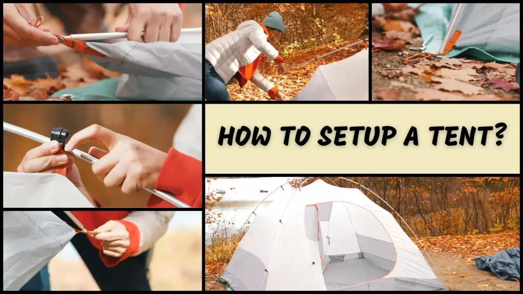 How To Setup a Tent