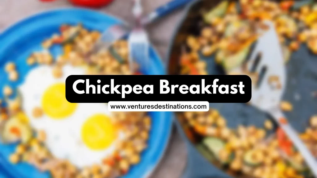Chickpea Breakfast